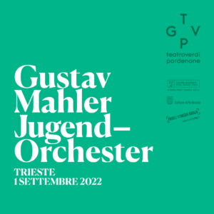 GUSTAV MAHLER JUGEND-ORCHESTER (TRIESTE)