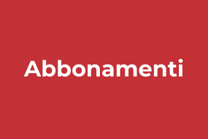 Abbonamenti