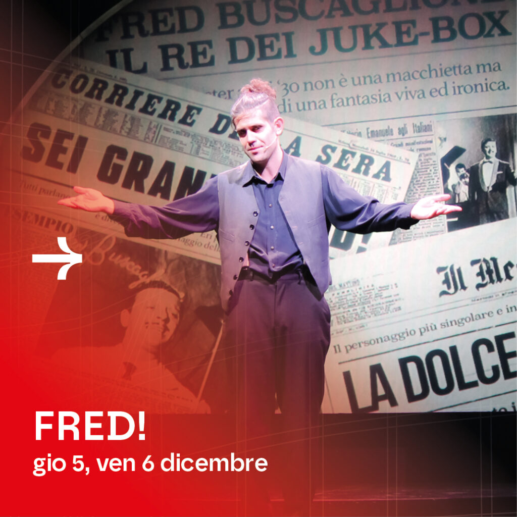 Il Mito di Buscaglione rivive con “Fred!”, il 5 e 6 dicembre ore 20:30