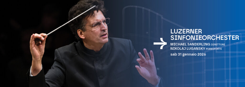 Sabato 31 gennaio Luzerner Sinfonieorchester