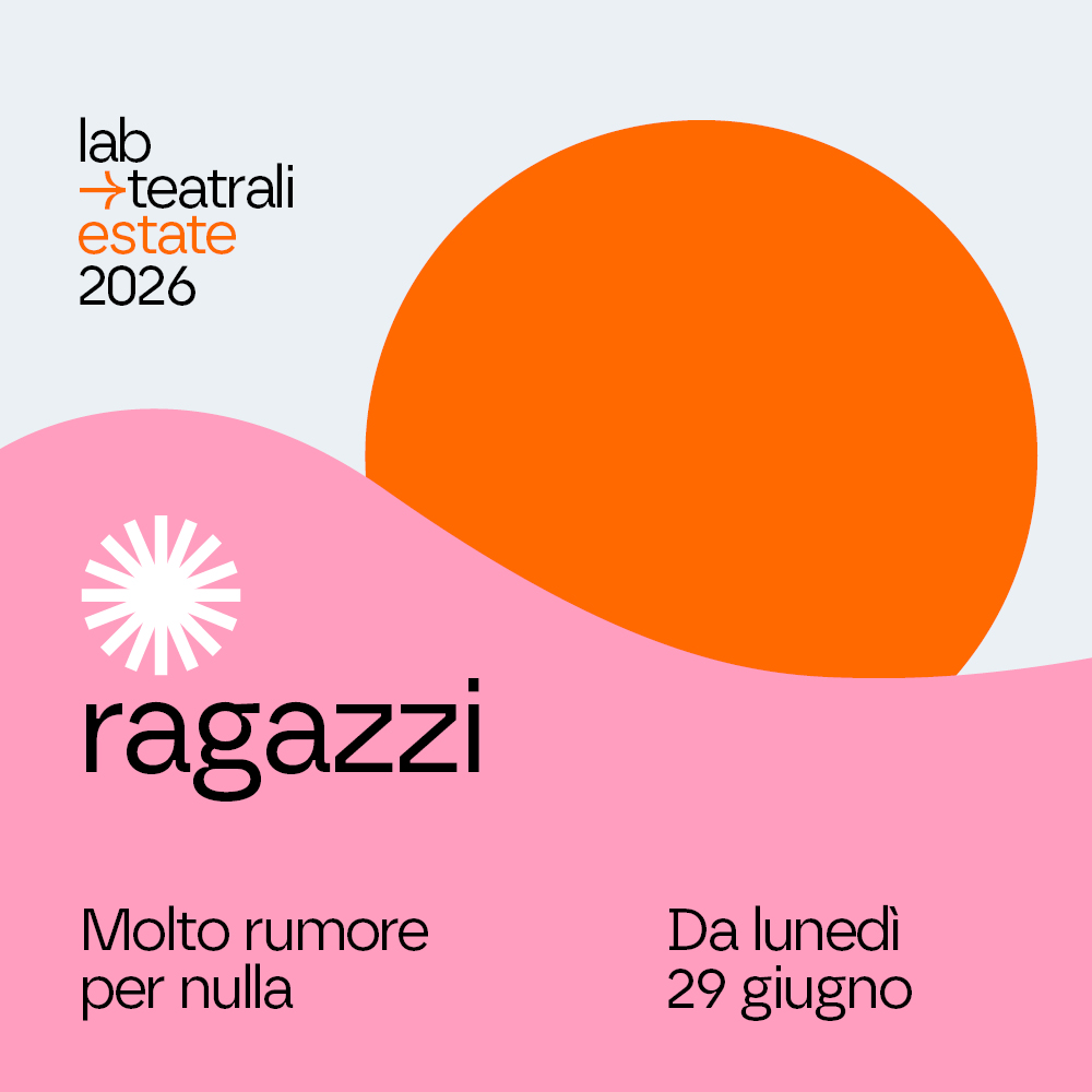 Laboratorio teatrale “Molto rumore per nulla” – ragazzi