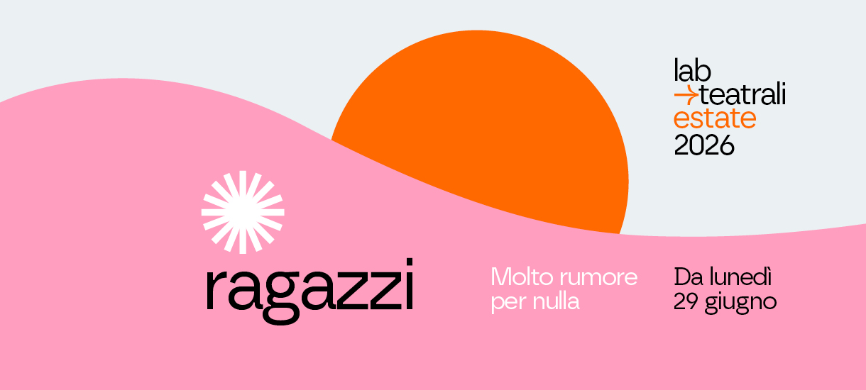 Laboratorio teatrale “Molto rumore per nulla” – ragazzi