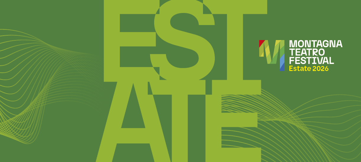 Montagna Teatro Festival Estate ’26